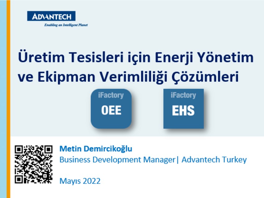 Webinar | Üretim Tesisleri için Enerji Yönetim ve Ekipman Verimliliği Çözümleri- Advantech Türkiye